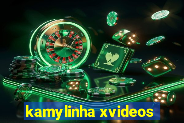 kamylinha xvideos